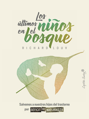 cover image of Los últimos niños del bosque
